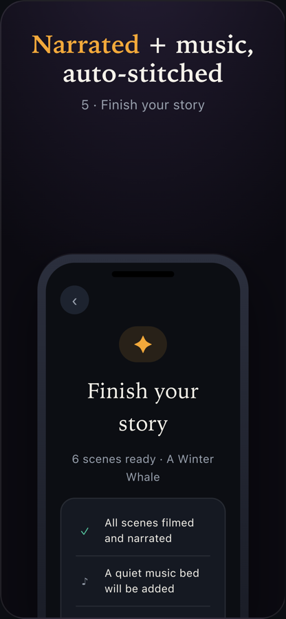 Taleframe Finish-your-story screen: six scenes ready, all filmed and narrated, with a quiet music bed being added before export.